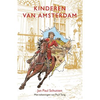 Kinderen Van Amsterdam - Gekartonneerd - Jan Paul Schutten, Paul Teng ...