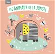 Les animaux de la jungle ne (coll. bebe calin)