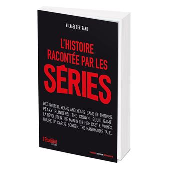 L'Histoire racontée par les séries