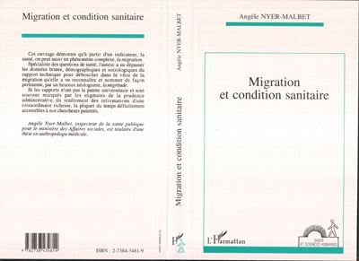 Migration et condition sanitaire -  Angele Nyer-Malbet - broché