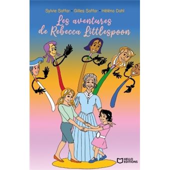 Les aventures de Rebecca Littlespoon