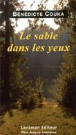 Le sable dans les yeux