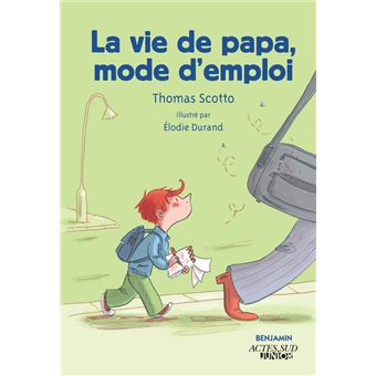 La vie de Papa, mode d'emploi - 1