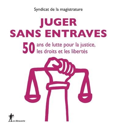 Les 50 ans du syndicat de la magistrature