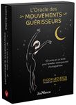 L'oracle des mouvements guérisseurs