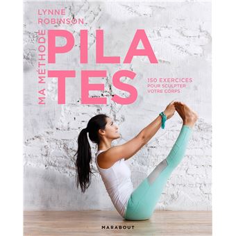 Ma méthode Pilates
