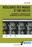 Résilience des images et des récits