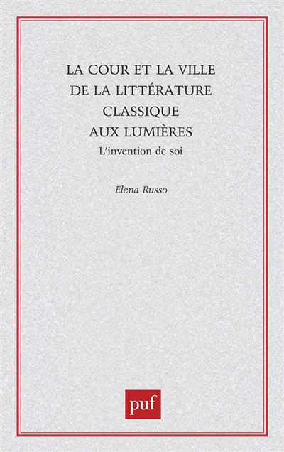 La cour et la ville dans la littérature classique