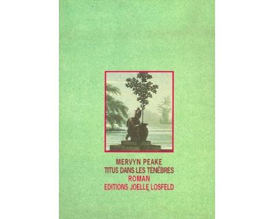 Titus dans les ténèbres - Mervyn Peake - (donnée non spécifiée)