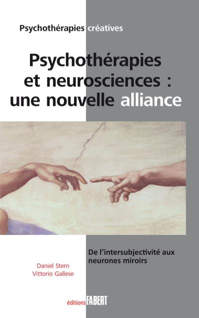 Psychothérapie et neurosciences: une nouvelle alliance