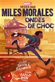 Marvel Next Gen - Miles Morales Ondes de choc