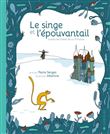 Le Singe et l'Épouvantail