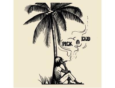 PICK A DUB (EXPANDED)