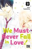 We Must Never Fall in Love! T03