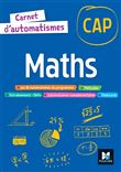 Carnet d'automatismes - Maths CAP - Ed 2023 - Livre élève