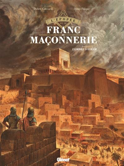 L'Épopée de la franc-maçonnerie
