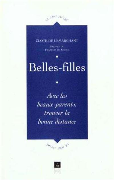 Belles filles avec les beaux parents trouver la bonne distance - Clotilde Lemarchant - broché