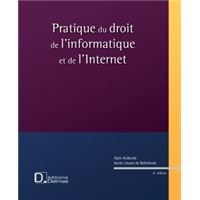 Pratique du droit de l'informatique et de l'Internet - 6e ed.