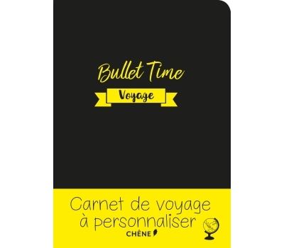 Journal de voyage : bullet time