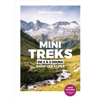 Mini-treks dans les Alpes