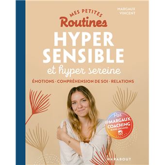 Mes petites routines - Hypersensible