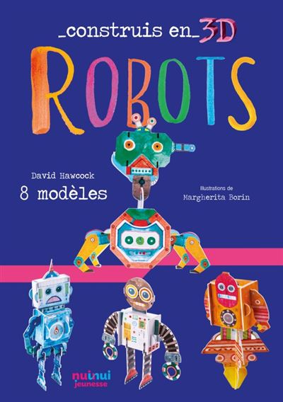Construis en 3D Robots