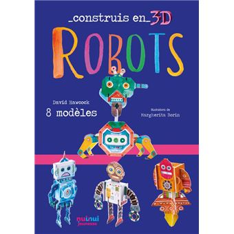 Construis en 3d - robots