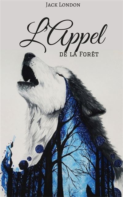 L'Appel de la forêt eBook de Jack London - EPUB Livre
