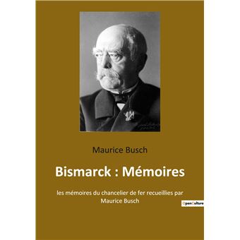 Bismarck : Mémoires