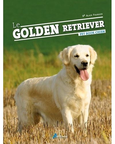 Golden retriever (le) - A Fournier - broché