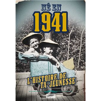 Enfants de 1941 - nos années jeunesse