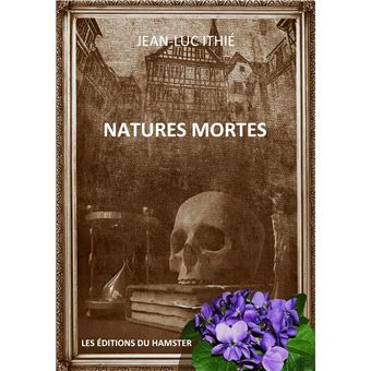 Natures mortes