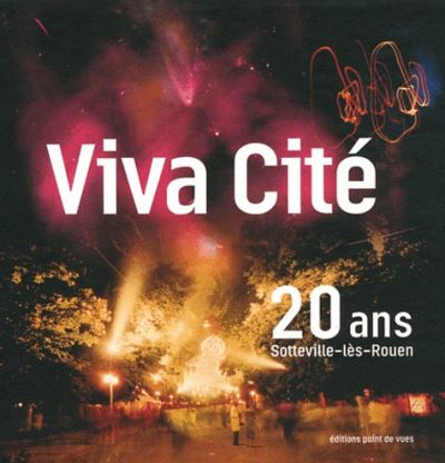 Viva Cité 20 ans, Sotteville-lès-Rouen