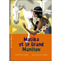 Malika et le grand Manitou
