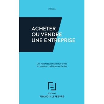 Acheter vendre une entreprise
