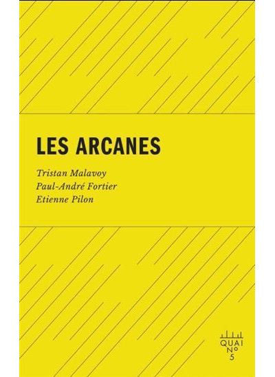 Les arcanes - Tristan Malavoy - broché