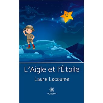 L'Aigle et l'Étoile