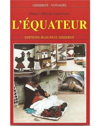 L'Equateur - O.A. Guerrero - broché