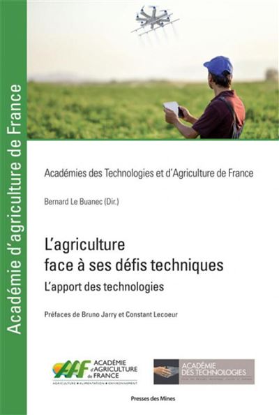 L'agriculture face à ses défis techniques - Bernard Le Buanec - broché