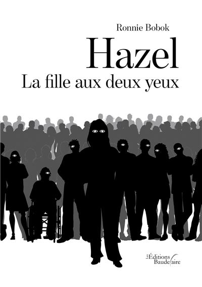 Hazel - La fille aux deux yeux - Ronnie Bobok - broché