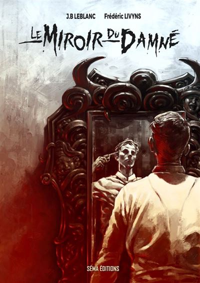 Le miroir du damné