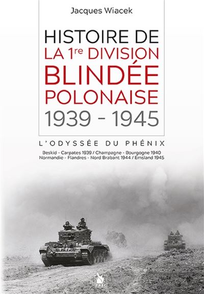 Histoire de la 1ère Division Blindée polonaise