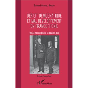 Déficit démocratique et mal- développement en francophonie