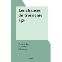 Les chances du troisième âge