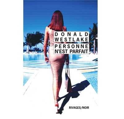 Personne n'est parfait - Donald Westlake - Poche
