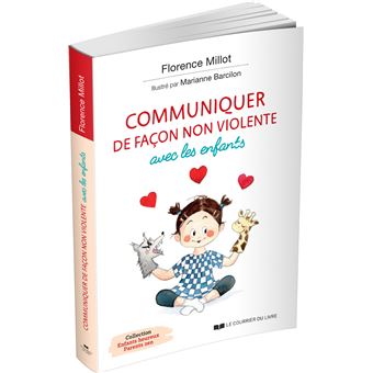 Communiquer de façon non violente avec les enfants