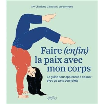 Faire (enfin) la paix avec son corps