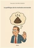 La politique de la moindre emmerde