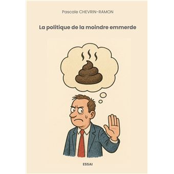 La politique de la moindre emmerde