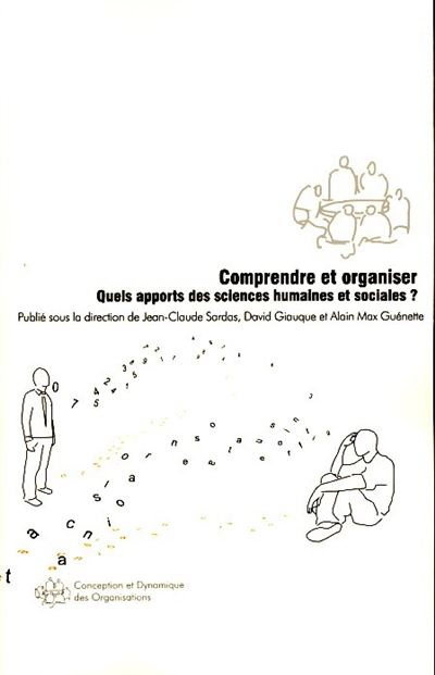 Comprendre et organiser quels apports des sciences humaines